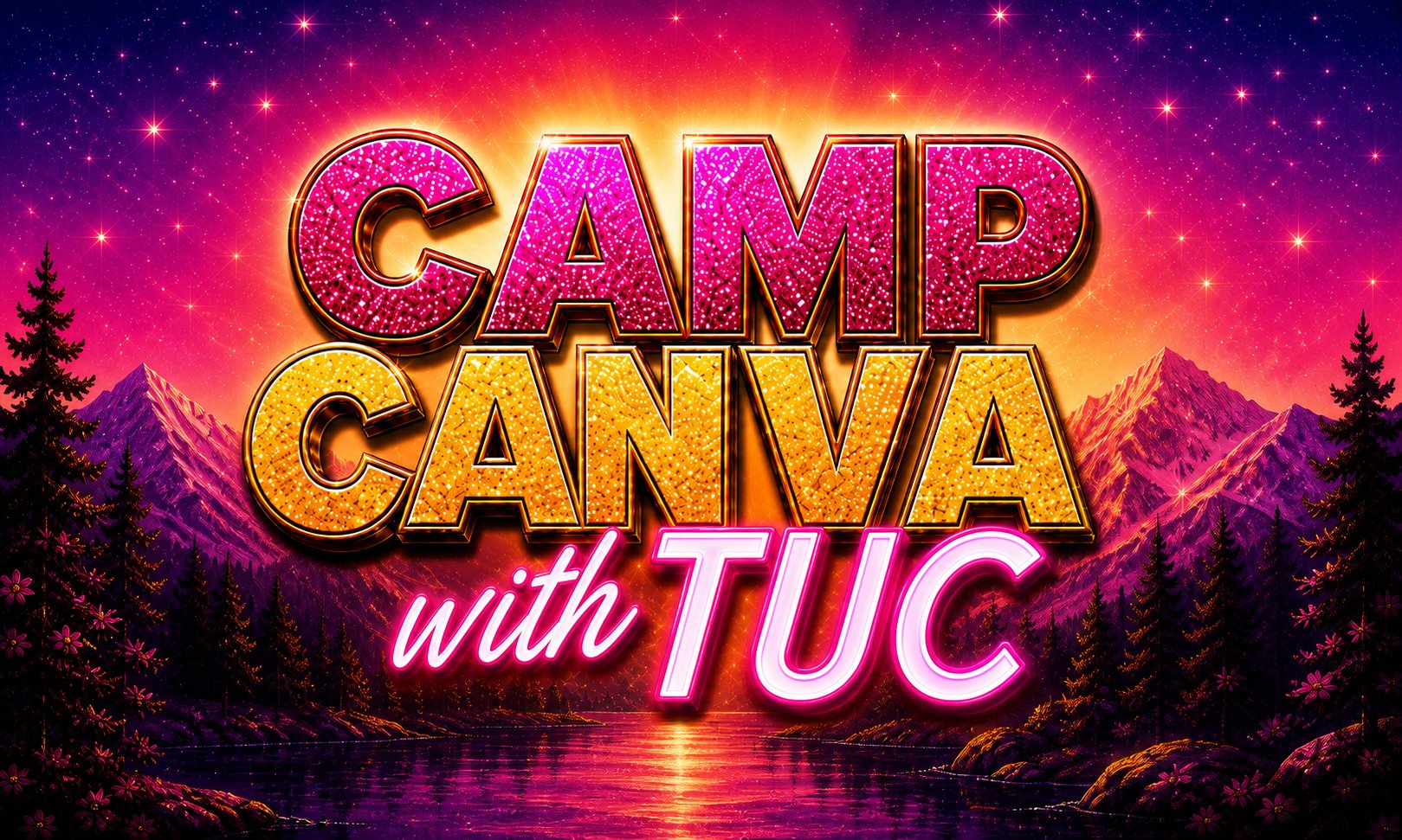 Camp Canva with TUC